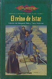El reino de Istar. Cuentos de Dragonlance. Segunda trilogía. Vol. 1 | 152197 | Weis, Margaret/Hickman, Tracy/Traducción Mila Lopez