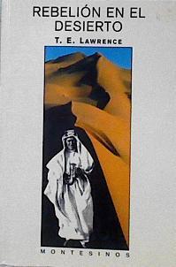 Rebelión en el desierto | 144107 | Lawrence, T. E.
