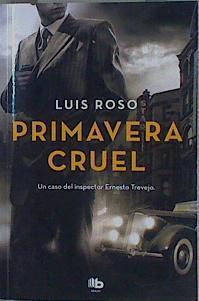 Primavera cruel | 152664 | Roso, Luis (1988-)