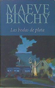 Las Bodas De Plata | 22656 | Binchy Maeve