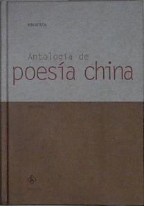 Antología de poesía China | 145113 | Introducción traducción y nota, Juan Ignacio Preciado