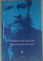 Memorias del subsuelo | 158324 | Dostoevskiï, Fiodor Mijaïlovich/dostoyevski