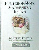 Puntxika Motz Andrearen Ipuina | 22866 | Potter Beatrix