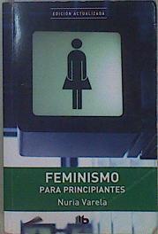 Feminismo para principiantes | 150468 | Varela Menéndez, Nuria