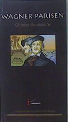 Richard Wagner parisen | 150352 | Baudelaire, Charles