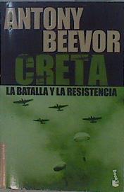 Creta La batalla y la resistencia | 149613 | Jordán Sempere, Santiago/Beevor, Antony