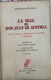 La Hija de Don Juan de Austria Ana de Jesús en el proceso al pastelero de Madrigal | 104005 | Fórmica Corsi, Mercedes