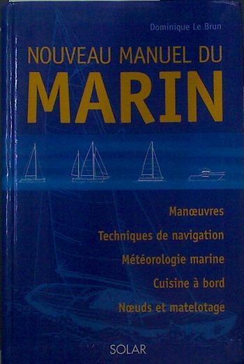 Nouveau manuel du Marin | 118780 | Dominique Le Brun