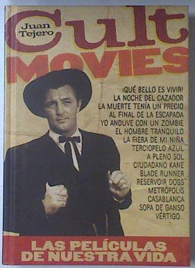 Cult Movies Las peliculas de nuestra vida | 119259 | Juan Tejero