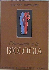 Iniciación A La Biología | 47929 | Montalenti Guiseppe
