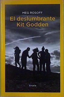 El deslumbrante Kit Godden | 147138 | Rosoff, Meg