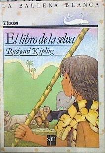 El libro de la selva | 147126 | Kipling, Rudyard
