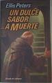 Un Dulce sabor a muerte | 98663 | Peters, Ellis