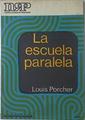 La escuela paralela | 122182 | Porcher, Louis