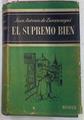 El Supremo Bien | 4124 | Zunzunegui Juan Antonio