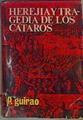 Herejía y tragedia de los cátaros | 168428 | Guirao Hernandez, Pedro