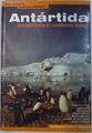 Antartida descubriendo el continente blanco | 132011 | Gabriela Mataloni, Irina Izaguirre