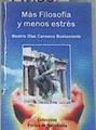 Más filosofía y menos estrés | 176550 | Diez Canseco Bustamante, Beatriz
