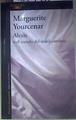 Alexis o el tratado del inútil combate | 187778 | Yourcenar, Marguerite (1903-1987)