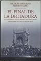 El final de la dictadura. La conquista de la democracia en España noviembre 1975 junio 1977 | 123177 | Nicolás Sartorius/Alberto Sabio