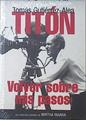 Volver sobre mis pasos | 120240 | Tomás Gutiérrez Alea TITÓN