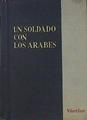 Un Soldado Con Los Árabes | 44443 | Bagot Glubb John