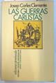 Las guerras carlistas | 70631 | Clemente, Josep Carles