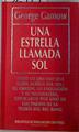 Una estrella llamada Sol | 132914 | Gamow, George/Datas Prieto (Traductor), José Francisco