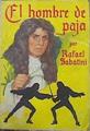 El Hombre De Paja | 47020 | Sabatini Rafael