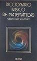 Diccionario Basico De Matematicas | 19674 | Diaz Velazquez Maria