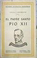 El Padre Santo Pío XII | 140913 | Gremigni, Gilla
