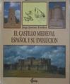 El castillo medieval español y su evolución | 149124 | Jiménez Esteban, Jorge
