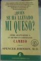 Quién se ha llevado mi queso? | 155845 | Johnson, Spencer