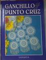 Ganchillo y punto de cruz [Fascículos] | 171498 | Adela Martín Vara, Dirección
