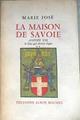 La maison de Savoie Amédée VIII Le Duc Qui Devint Pape  (Tome II seul) | 176499 | JOSE, Marie