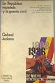 La Republica Española Y La Guerra CIVIL | 9218 | Jackson Gabriel
