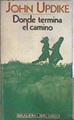 Donde termina el camino | 182644 | Updike, John