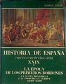 La época de los primeros Borbones: la nueva monarquía y su posición en Europa (1700-1759) | 164021 | Cánovas Sánchez, F./Dirigida por:José Jover Zamora, Fundado por Ramón Menéndez Pidal