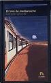 El tren de medianoche | 144216 | Martínez Martínez, Óscar/Woods, Denyse