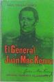 El general Juan Mac Kenna | 147373 | Raul Tellez Yañez