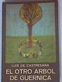 El Otro Arbol De Guernica | 1082 | Luis de, Castresana Rodriguez