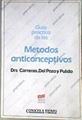 Guía práctica de los métodos anticonceptivos | 172319 | Carreras Padrós, Manuel