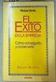 El Éxito en la Empresa: Cómo Conseguirlo y Conservarlo | 160131 | Korda, Michael
