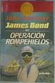 James Bond en Operación Rompehielos | 90908 | Gardner, John