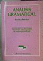 Análisis gramatical: teoría y práctica Ejercicios y acitividades de autoprendizaje | 153658 | Hernández, Guillermo