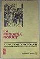 La pequeña Dorrit | 175302 | Dickens, Carlos