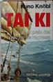 Tai Ki Viaje al país del que no se regresa | 144092 | Knoebl, Kuno (K. Knobl)