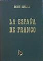 La España De Franco De La División Azul Al Triunfo Aliado | 48026 | Garriga Ramón