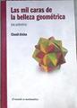 Las mil caras de la belleza geométrica Los poliedros | 172613 | Alsina, Claudi