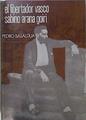 El Libertador Vasco Sabino Arana Goiri | 42015 | Basaldua, Pedro